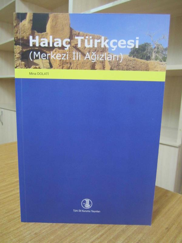 Halaç Türkçesi Merkezi İli Ağızları