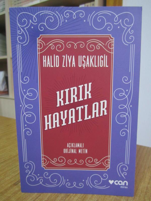 Halid Ziya Uşaklıgil - Kırık Hayatlar [Açıklamalı Orijinal Metin]