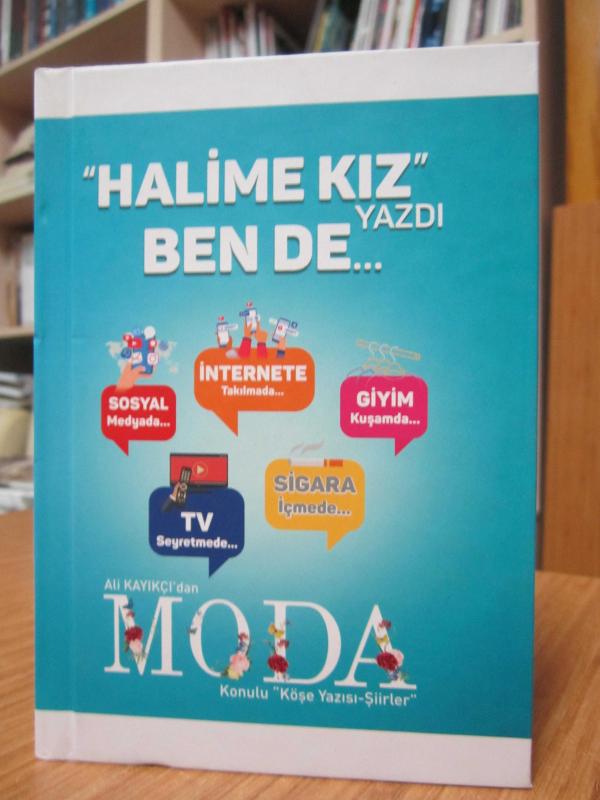 Halime Kız Yazdı Ben De (Moda Konulu Köşe Yazısı Şiirler) - Aşık Derebahçeli