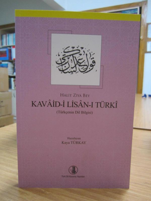 Halit Ziya Bey - Kavaid-i Lisan-ı Türki (Türkçenin Dil Bilgisi)
