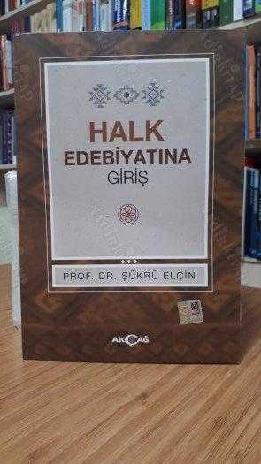 Halk Edebiyatına Giriş - Prof. Dr. Şükrü Elçin (16.Baskı)