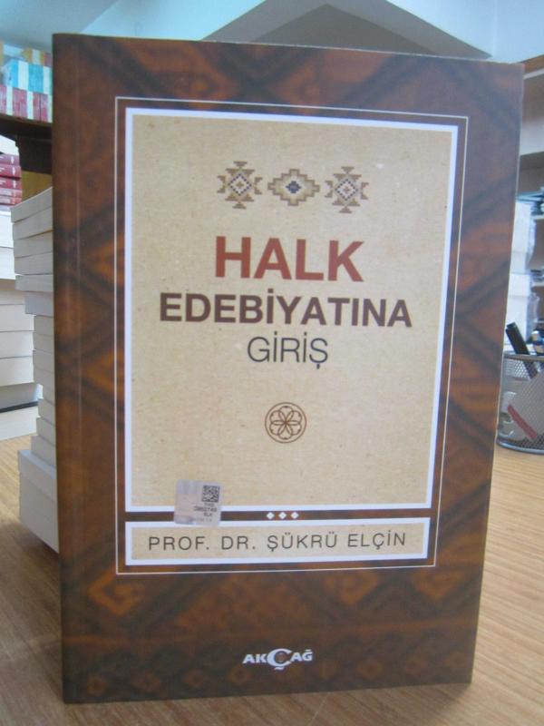 Halk Edebiyatına Giriş - Prof. Dr. Şükrü Elçin (17.Baskı)