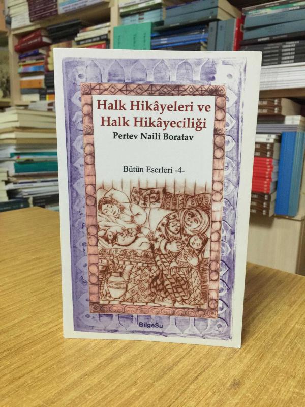 Halk Hikayeleri ve Halk Hikayeciliği - Pertev Naili Boratav