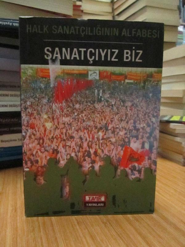 Halk Sanatçılığının Alfabesi Sanatçıyız Biz