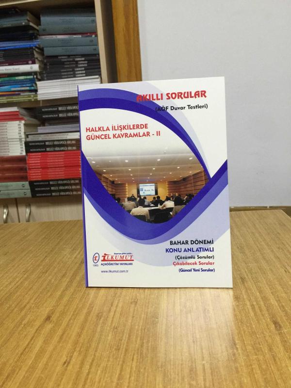 Halkla İlişkilerde Güncel Kavramlar - I Akıllı Sorular AÖF Duvar Testleri / İlkumut Açıköğretim Yayınları
