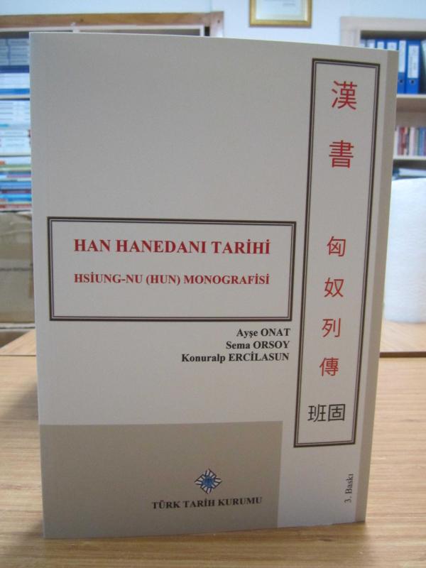 Han Hanedanı Tarihi Hsiung-nu (Hun) Monografisi [3.Baskı]