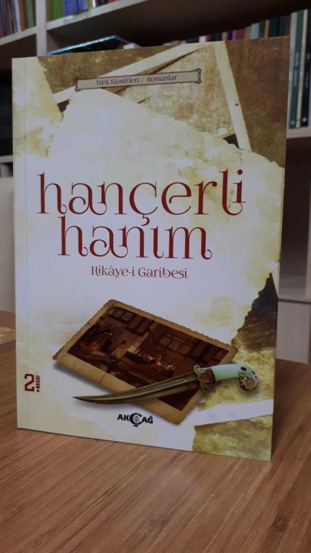 Hançerli Hanım - Hikaye-i Garibesi