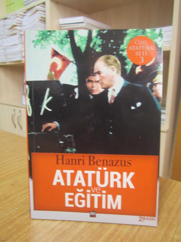 Hanri Benazus - Atatürk ve Eğitim [2.Baskı]