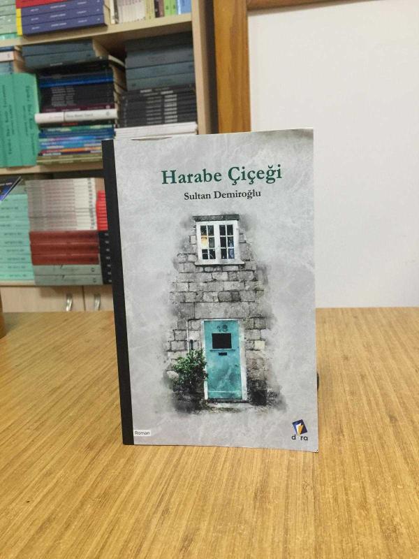 Harabe Çiçeği - Sultan Demiroğlu
