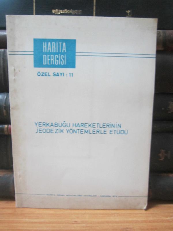 Harita Dergisi - Özel Sayı 11  - Yıl 1974 - Harita Genel Müdürlüğü
