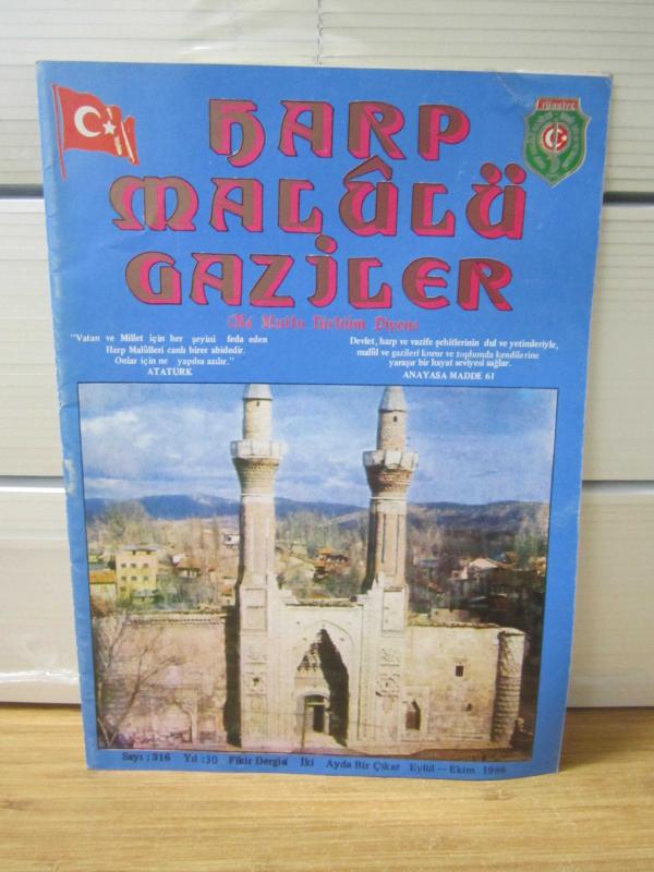 HARP MALULÜ GAZİLER Dergi - Eylül Ekim 1986 - Sayı 316 - Türkiye Harp Malulü Gaziler, Şehit, Dul ve Yetimleri Derneği