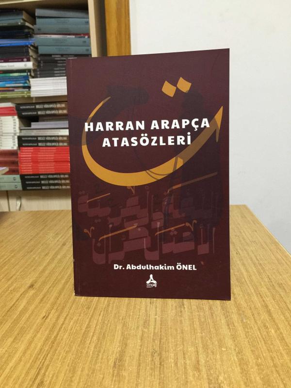 Harran Arapça Atasözleri - Dr. Abdulhakim Önel