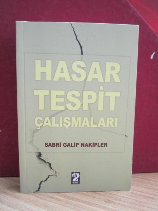 Hasar Tespit Çalışmaları - Sabri Galip Nakipler