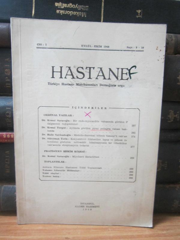 Hastane Aylık Tıp Dergisi - Cilt 2 Sayı 9-10 - Eylül Ekim 1948 - Türkiye Hastane Mütehassısları Derneği
