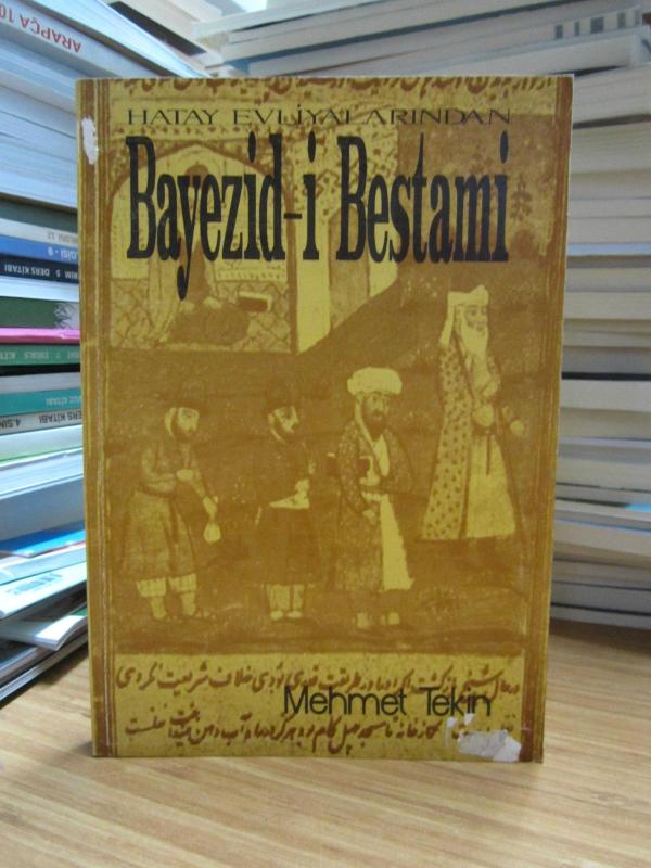 Hatay Evliyalarından Bayezid-i Bestami Menkıbeleri, Darb-ı Sak Kalesi ve Bayezid-i Bestami Ziyareti Tarihi, Ziyaretle İlgili İnanış ve Gelenekler