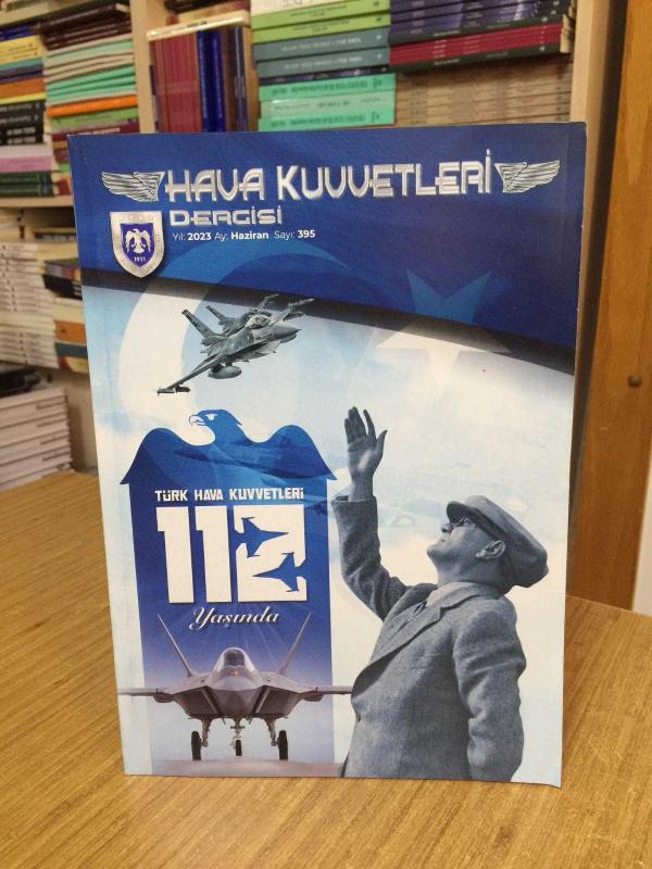 Hava Kuvvetleri Dergisi - Sayı 395 - Haziran 2023