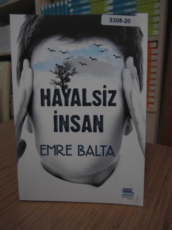 Hayalsiz İnsan - Emre Balta