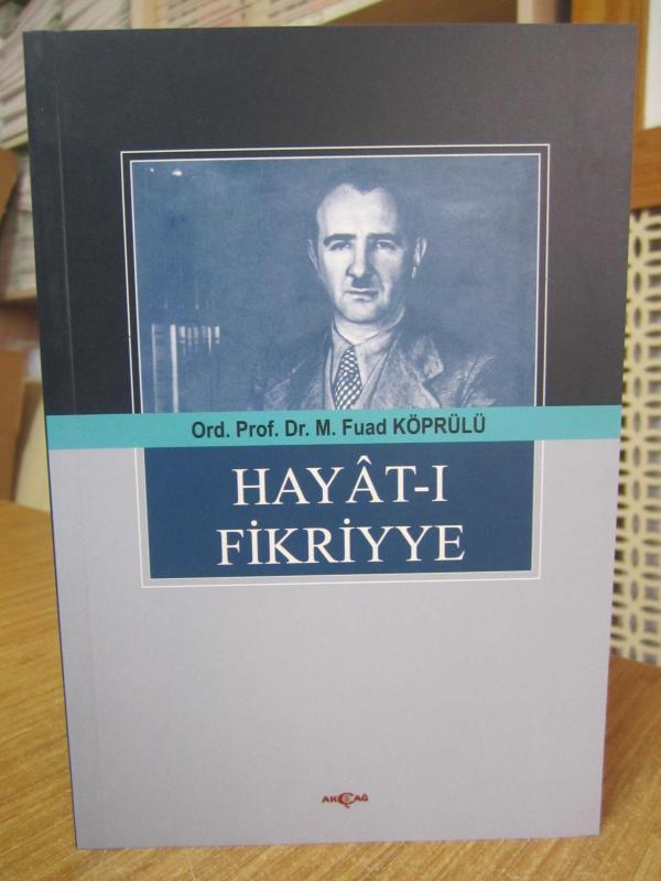 Hayat-ı Fikriyye - Ord. Prof. Dr. M. Fuad Köprülü