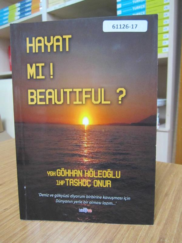 Hayat mı Beautiful ?