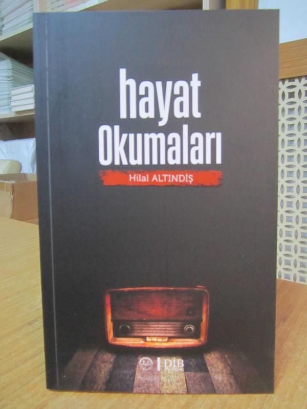 Hayat Okumaları - Hilal Altındiş [2.Baskı]