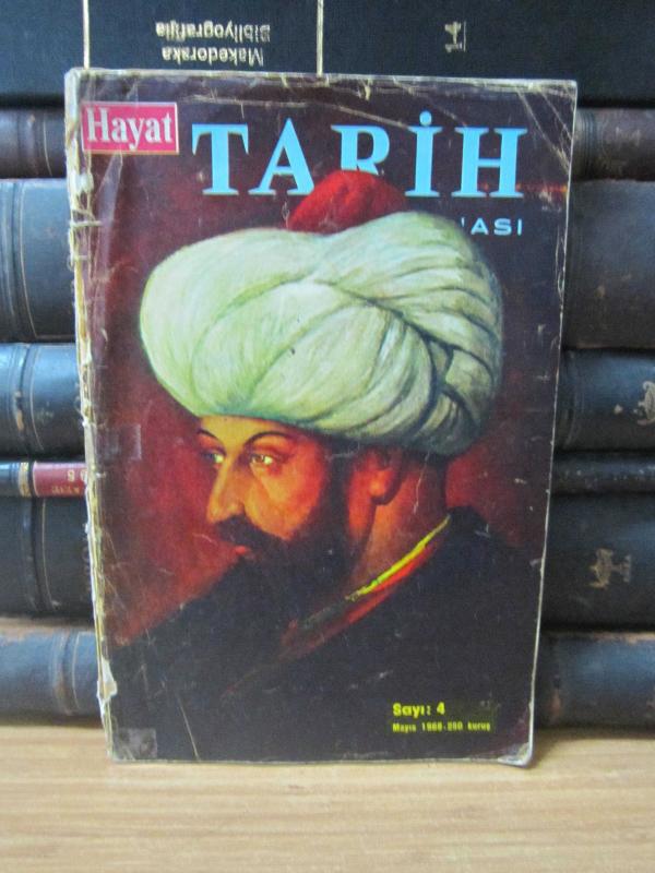 Hayat Tarih Mecmuası - Sayı 4 - Mayıs 1968