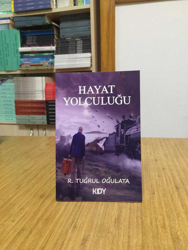 Hayat Yolculuğu - R. Tuğrul Oğulata