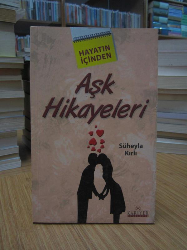 Hayatın içinden Aşk Hikayeleri