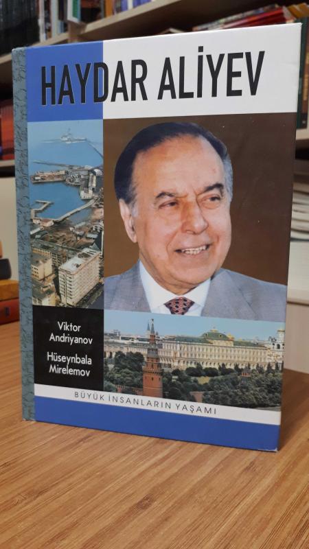 Haydar Aliyev - Büyük İnsanların Yaşamı