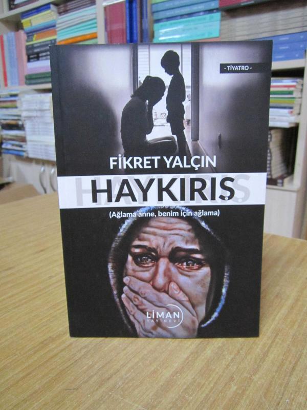 Haykırış - Fikret Yalçın