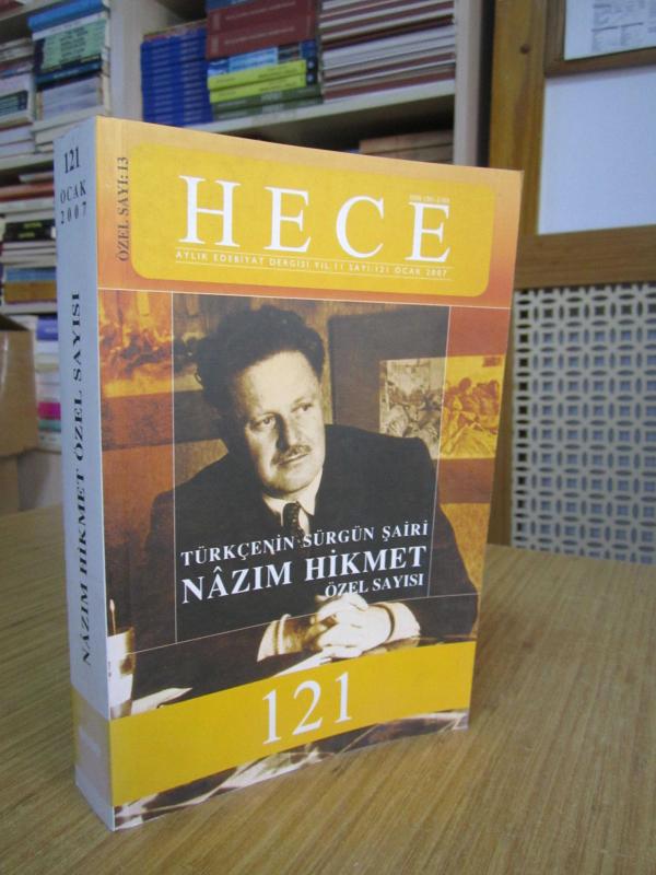 Hece Aylık Edebiyat Dergisi - Sayı 121 - Ocak 2007 [ Türkçenin Sürgün Şairi Nazım Hikmet Özel Sayısı ]