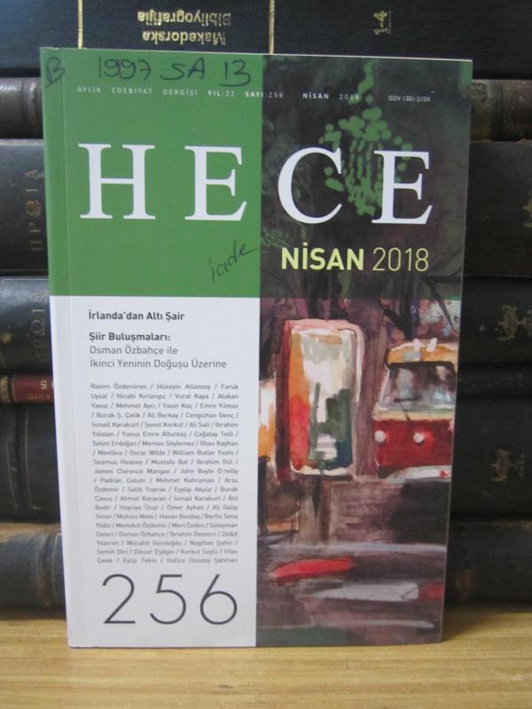 Hece Aylık Edebiyat Dergisi - Sayı 256 - Nisan 2018