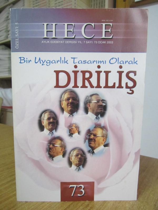 Hece Aylık Edebiyat Dergisi - Sayı 73 - Ocak 2003 [ Özel Sayı 5 : Bir Uygarlık Tasarımı Olarak Diriliş ]