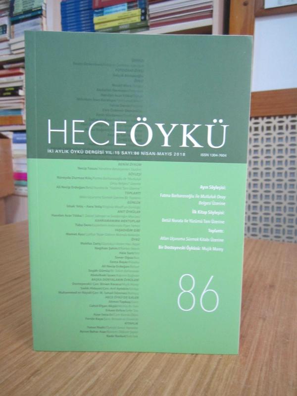 HECE ÖYKÜ İki Aylık Öykü Dergisi - Sayı 86 - Nisan Mayıs 2018