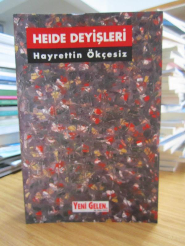 Heide Deyişleri - Hayrettin Ökçesiz
