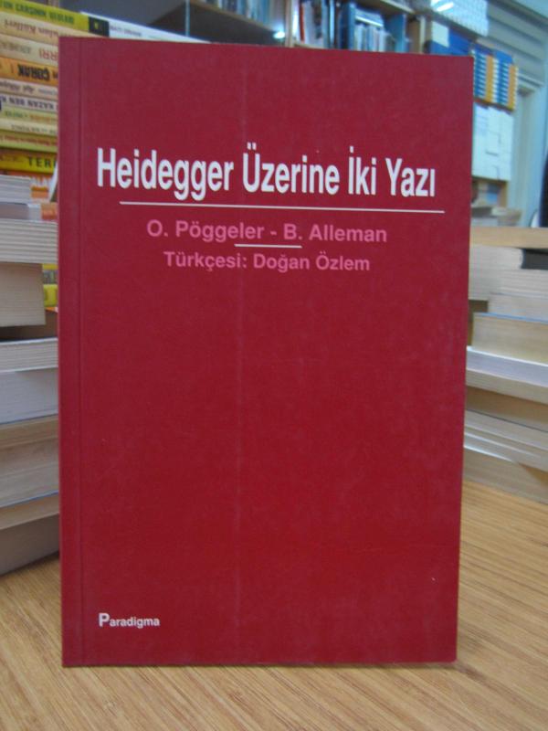 Heidegger Üzerine İki Yazı