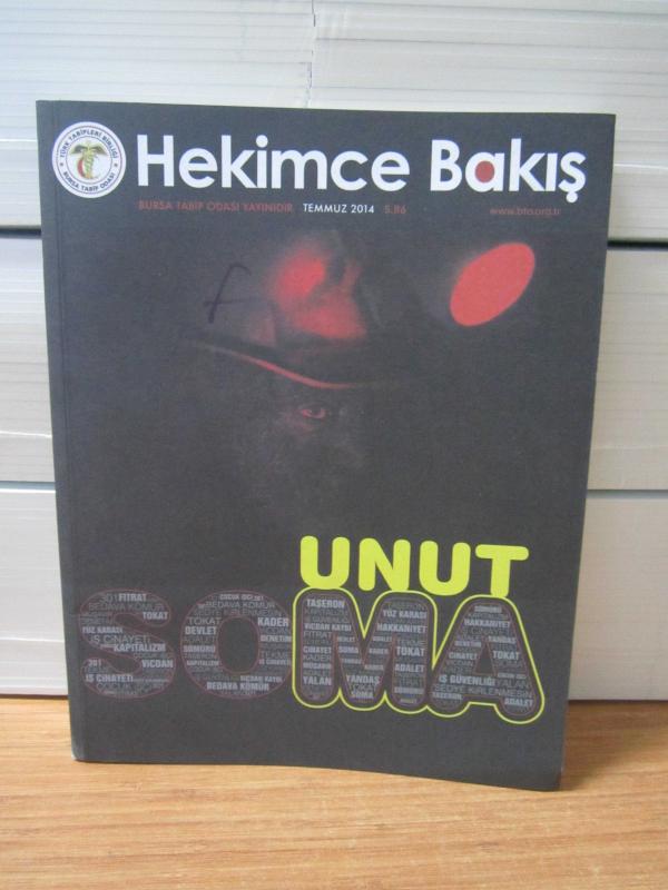Hekimce Bakış Dergisi - Sayı 86 - Temmuz 2014 - Türk Tabipleri Birliği Bursa Tabip Odası