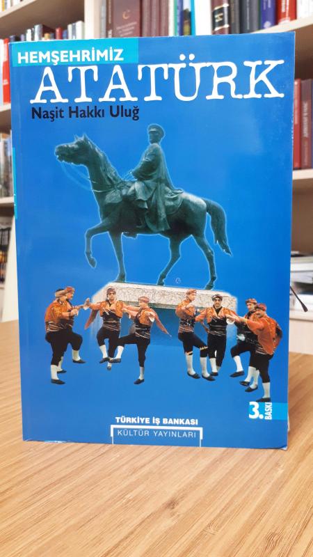 Hemşehrimiz Atatürk