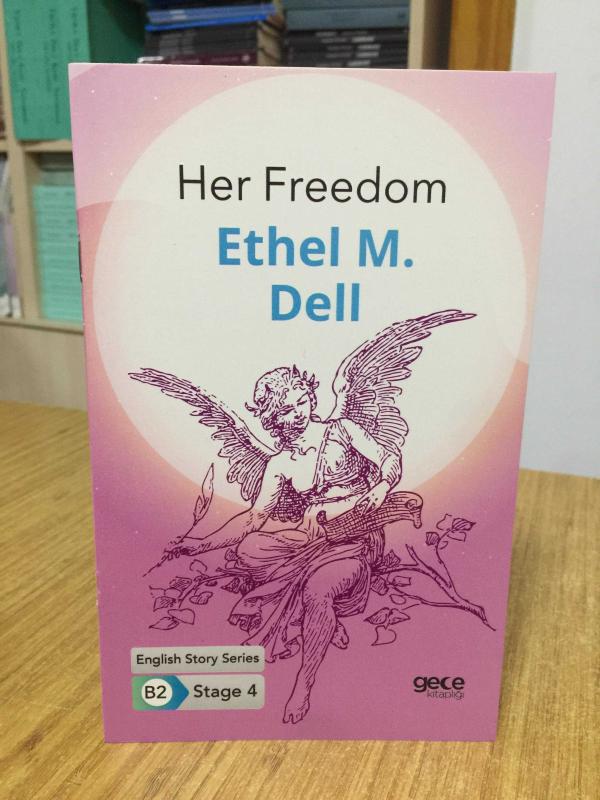 Her Freedom - Ethel M. Dell ( English Story Series - B2 Stage 4 )