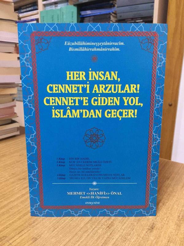 Her İnsan Cennet'i Arzular! Cennet'e Giden Yol İslam'dan Geçer - Mehmet Hanifi Önal
