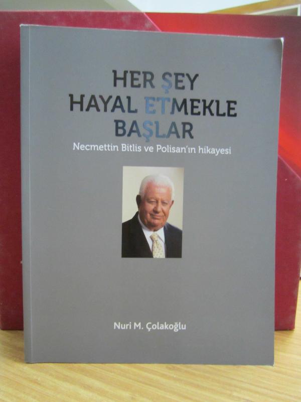 Her Şey Hayal Etmekle Başlar Necmettin Bitlis ve Polisan'ın Hikayesi