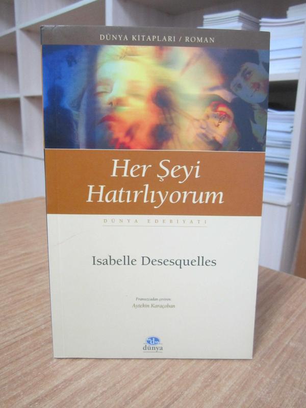 Her Şeyi Hatırlıyorum - Isabelle Desesquelles