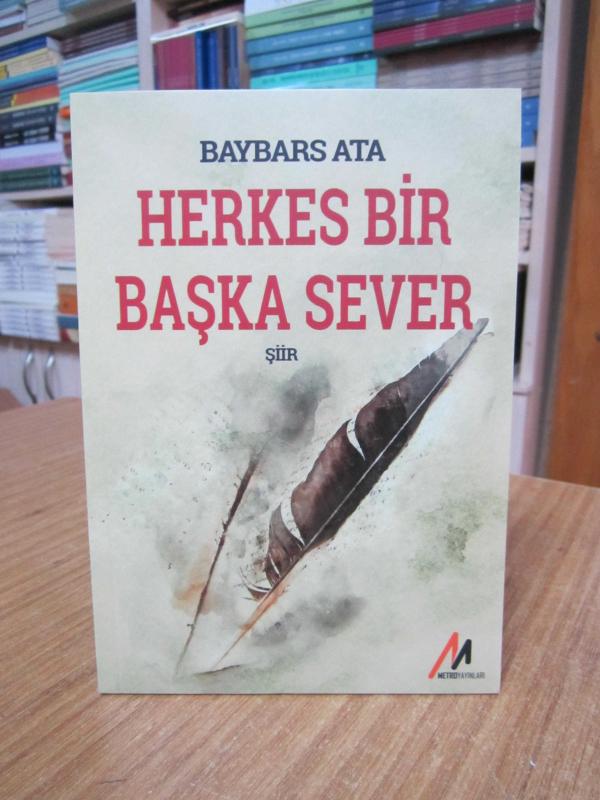 Herkes Bir Başka Sever - Baybars Ata