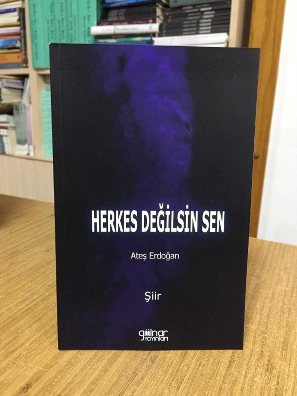 Herkes Değilsin Sen - Ateş Erdoğan