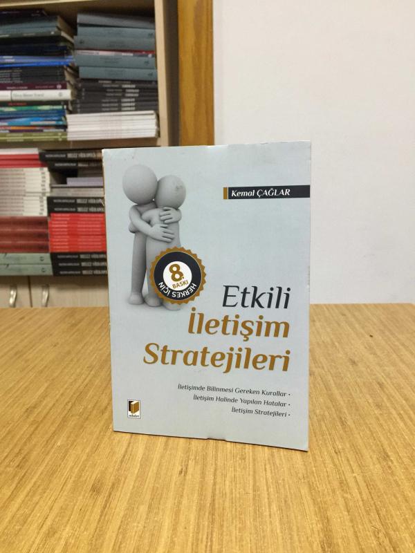 Herkes İçin Etkili İletişim Stratejileri - Kemal Çağlar
