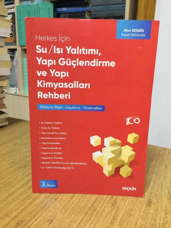 Herkes için Su/Isı Yalıtımı Yapı Güçlendirme ve Yapı Kimyasalları Rehberi (3.Baskı)