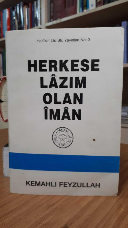 Herkese Lazım Olan İman - Kemahlı Feyzullah [1997]