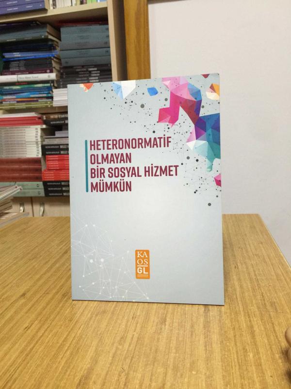 Heteronormatif Olmayan Bir Sosyal Hizmet Mümkün