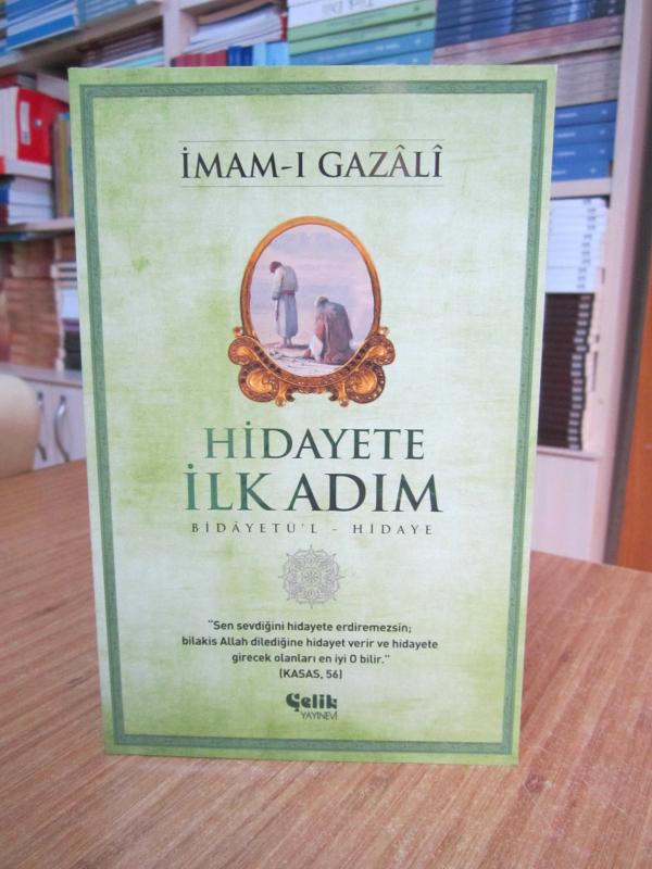 Hidayete İlk Adım - İmam Gazali