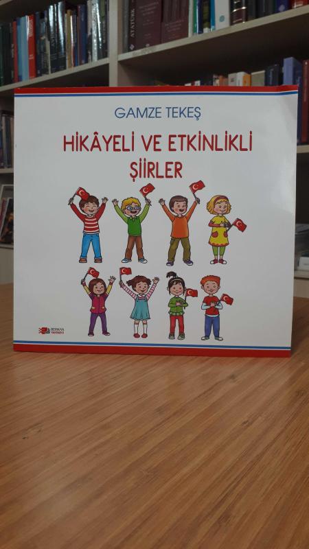Hikayeli ve Etkinlikli Şiirler