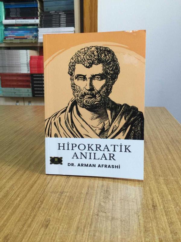 Hipokratik Anılar - Dr. Arman Afrashi
